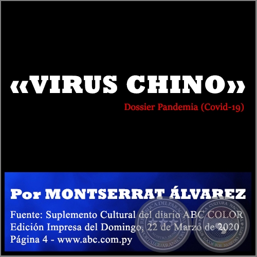 «VIRUS CHINO» - Por MONTSERRAT ÁLVAREZ - Domingo, 22 de Marzo de 2020